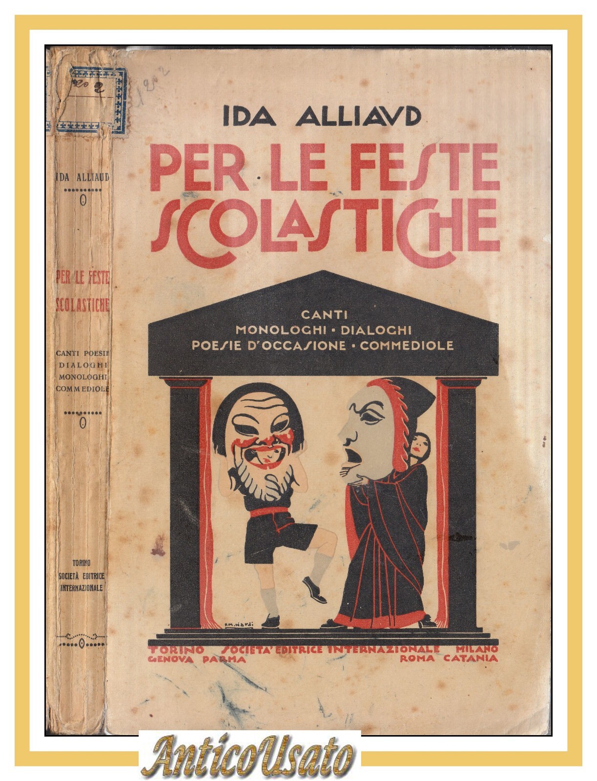 PER LE FESTE SCOLASTICHE di Ida Alliaud 1928 SEI libro …