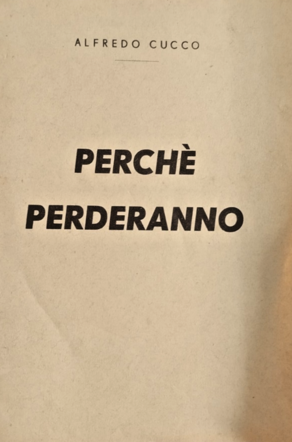 PERCHÈ PERDERANNO di Alfredo Cucco Europa Libro anni '40 2 …