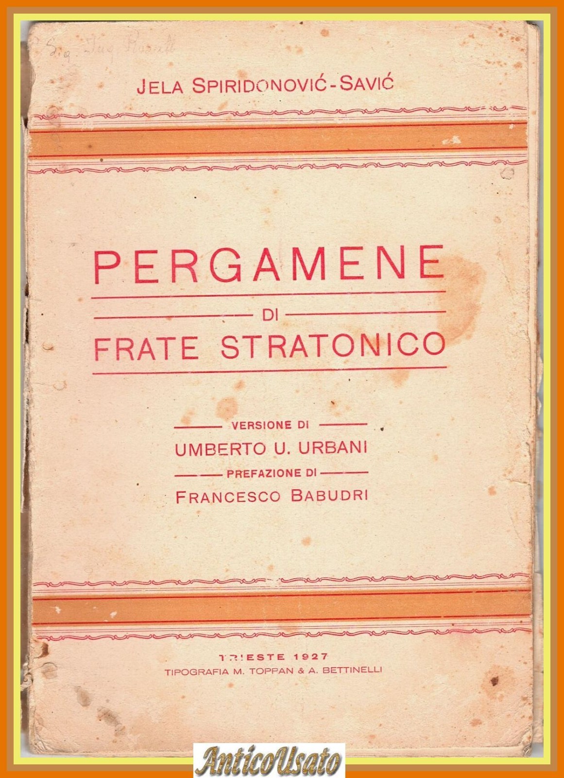 PERGAMENE DI FRATE STRATONICO Jela Spiridonovic Savic 1927 Urbani Libro …