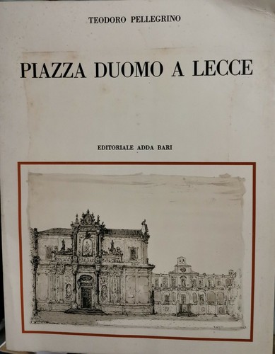 PIAZZA DUOMO A LECCE EDITORIALE ADDA