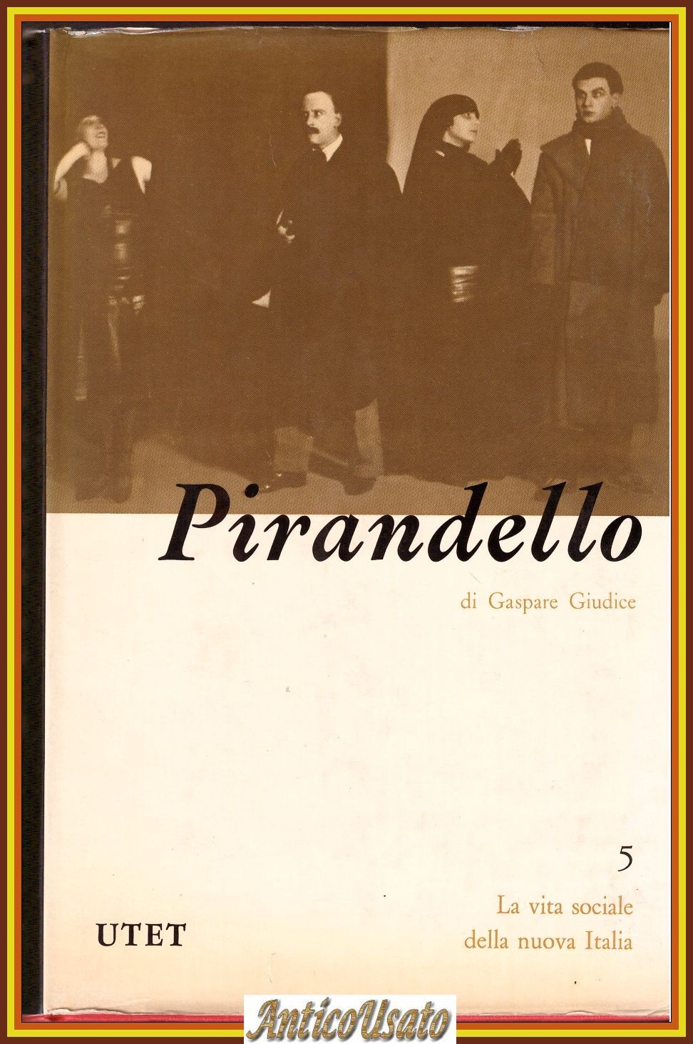 PIRANDELLO di Gaspare Giudice 1980 UTET libro Biografia Luigi Libro