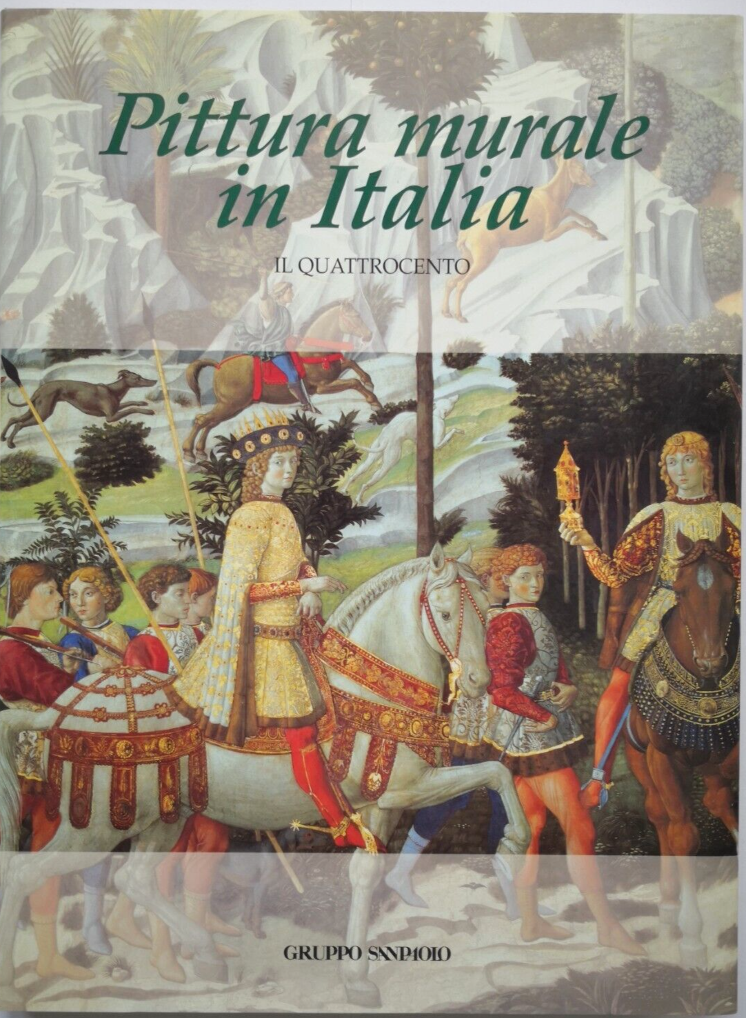 PITTURA MURALE IN ITALIA il quattrocento di Mina Gregori 1996 …