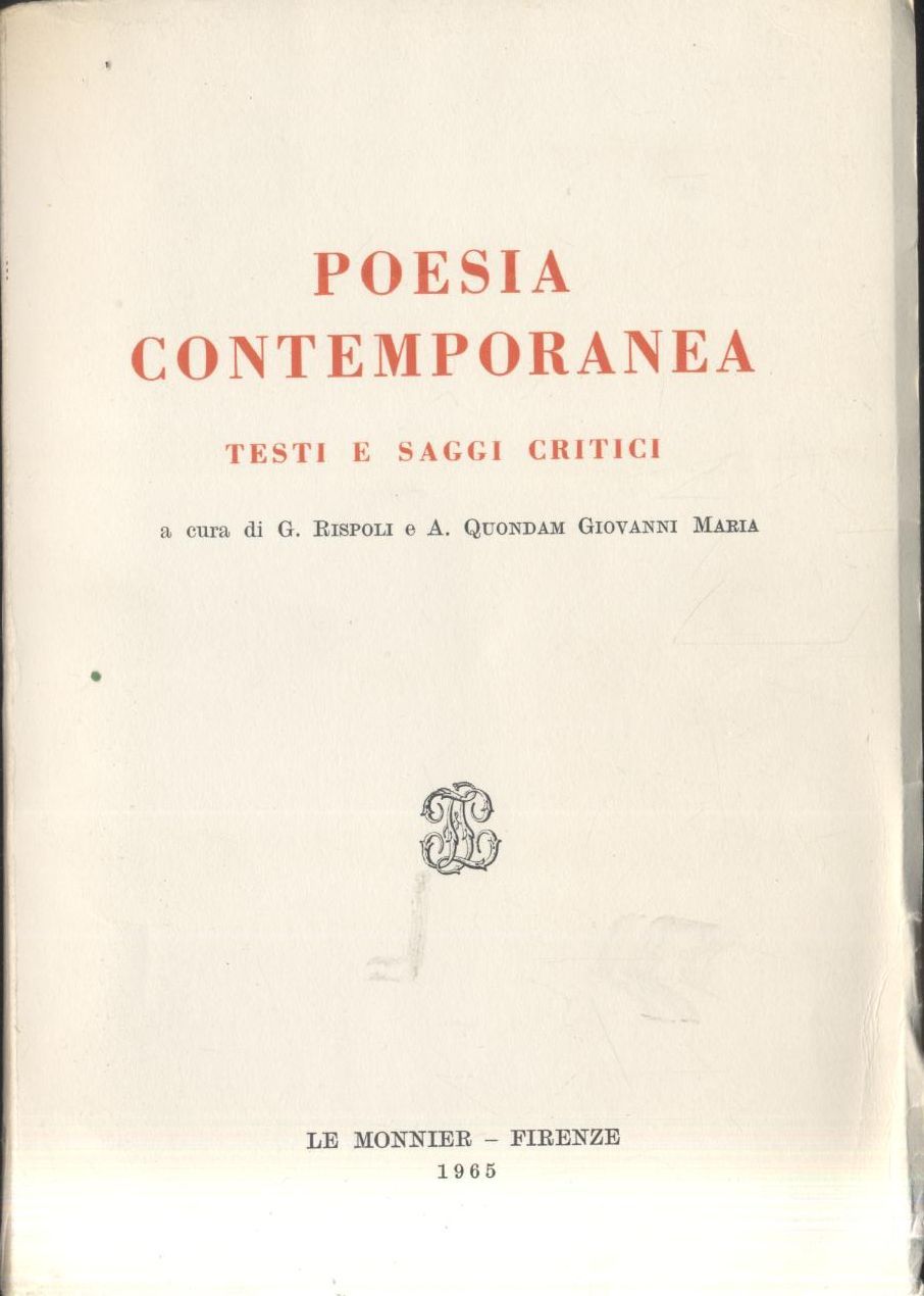 POESIA CONTEMPORANEA testi e saggi critici 1965 Le Monnier libro …
