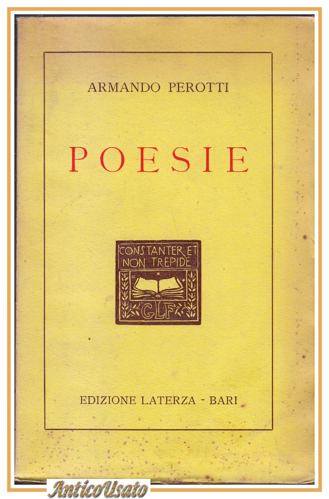 POESIE di Armando Perotti 1926 Laterza editore Bari