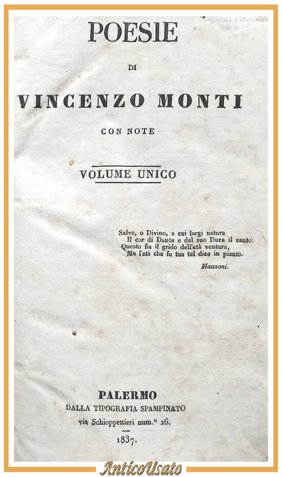 POESIE di Vincenzo Monti con note 1837 Tipografi Spampinato libro …