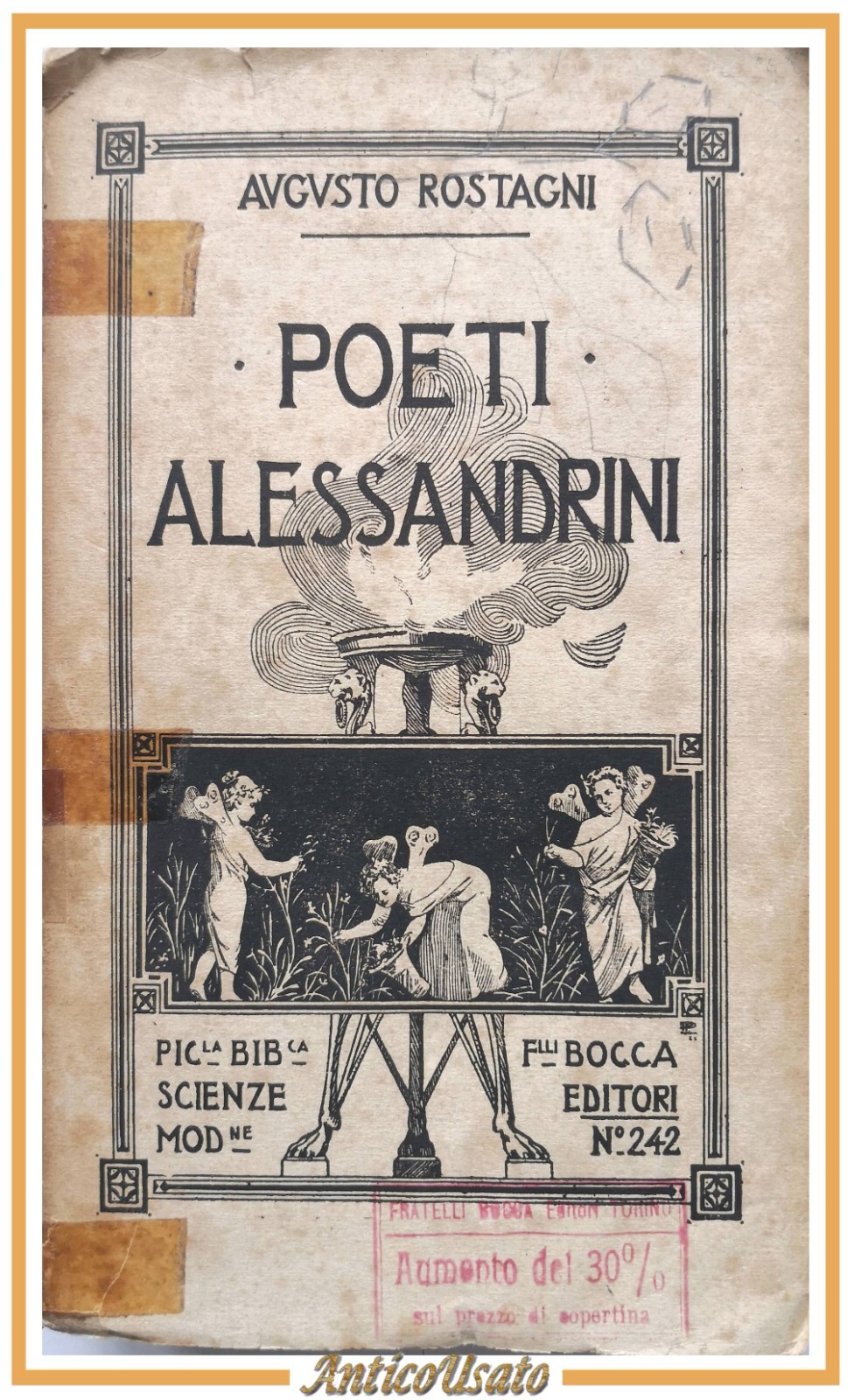 POETI ALESSANDRINI di Augusto Rostagni 1916 Fratelli Bocca Libro poesia