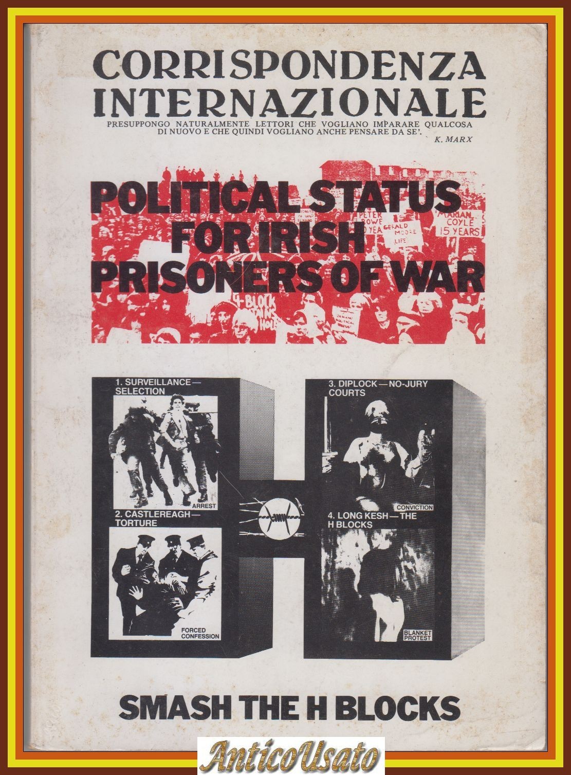 POLITICAL STATUS FOR IRISH PRISONERS OF WAR 1981 CORRISPONDENZA INTERNAZIONALE