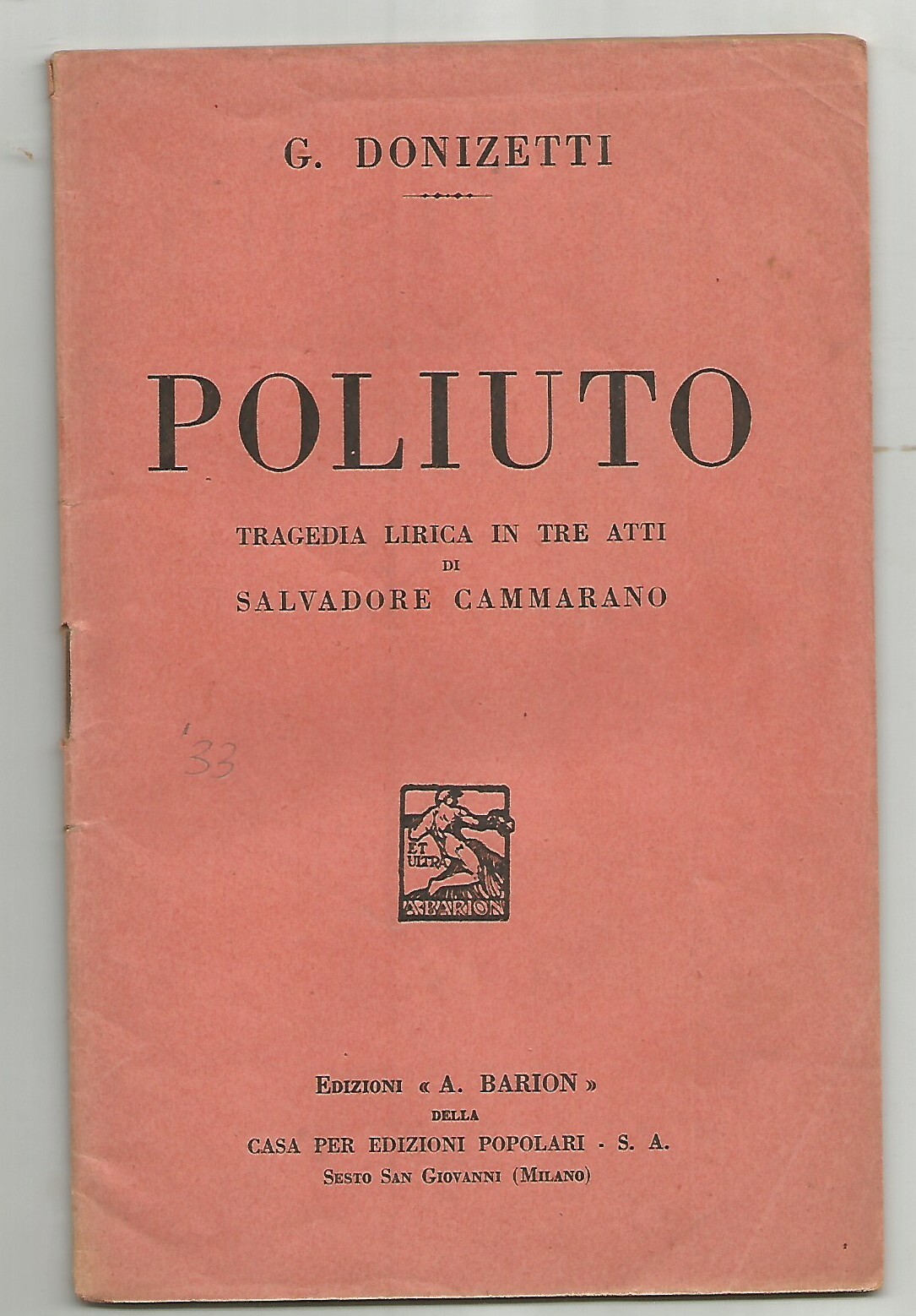POLIUTO Gaetano Donizetti libretto opera SOLO TESTO 1933 Barion lirica