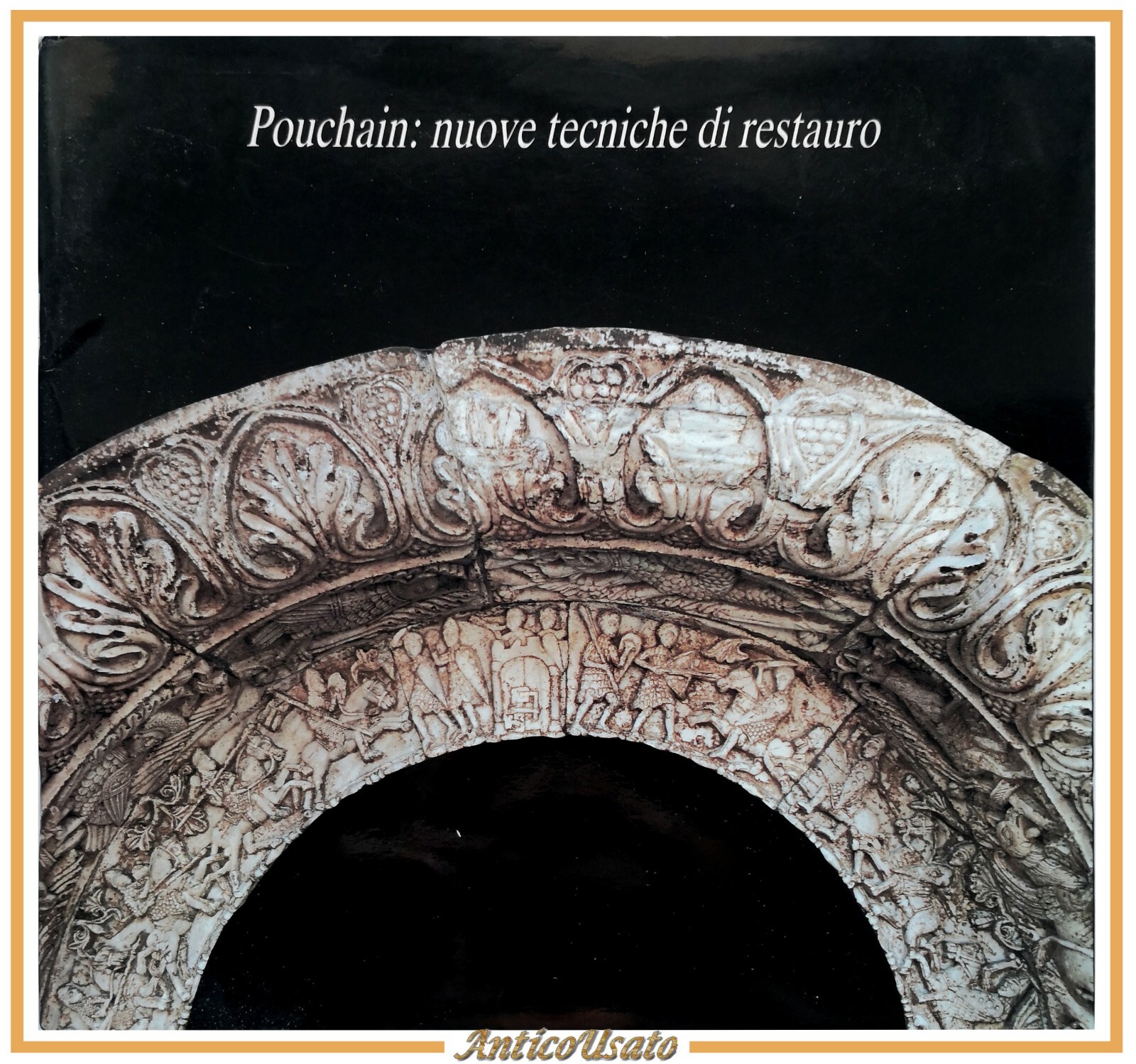 POUCHAIN NUOVE TECNICHE DI RESTAURO Tipar Poligrafica Editrice Libro Bari