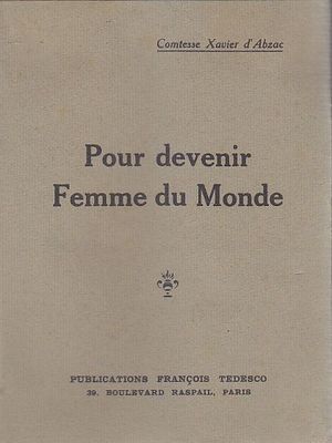 POUR DEVENIR FEMME DU MONDE della Comtesse Xavier d’Abzac libro …