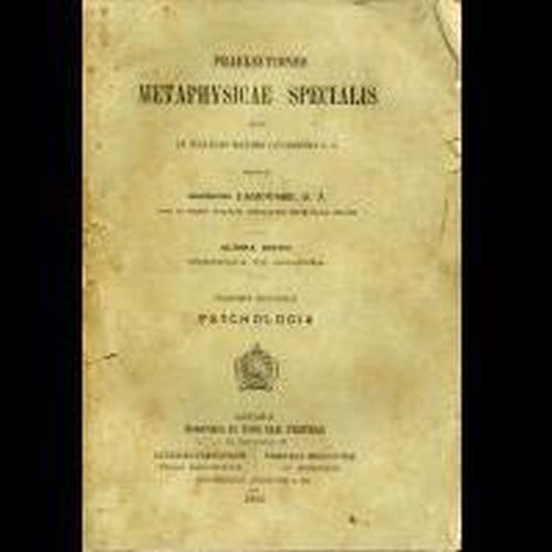 PRAELECTIONES METAPHYSICAE SPECIALIS Volume II Di Gustavus Lahousse 1898 libro