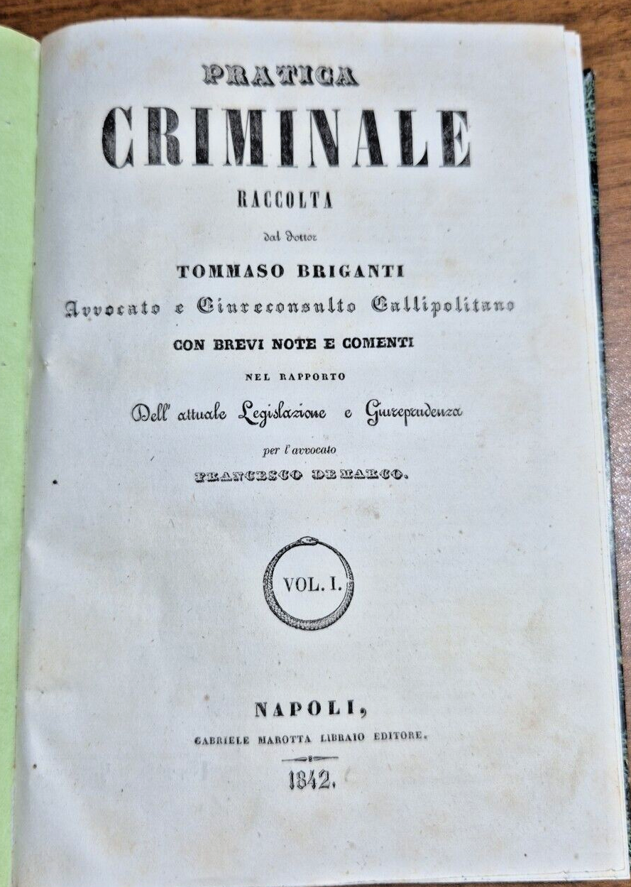 PRATICA CRIMINALE di Tommaso Briganti 2 volumi completa 1842 Marotta …