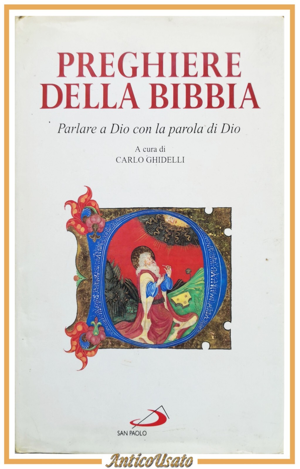 PREGHIERE DELLA BIBBIA a cura di Carlo Ghidelli 1995 San …