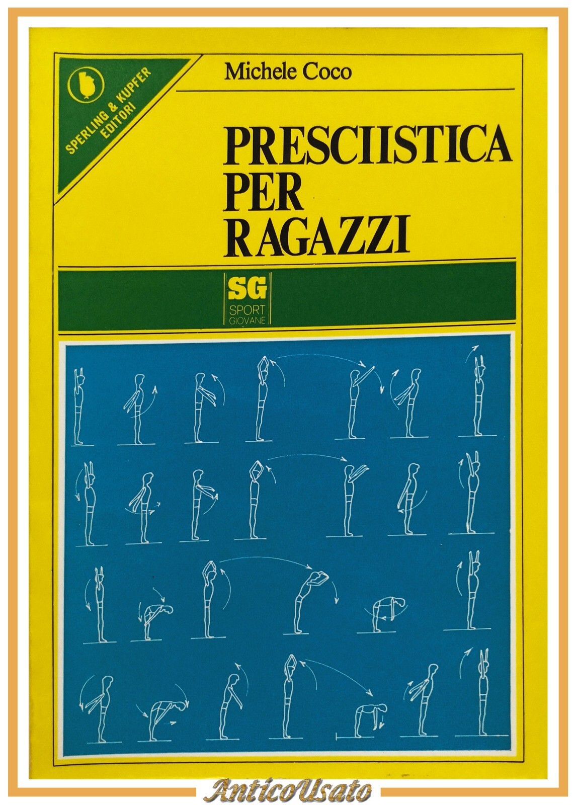 PRESCIISTICA PER RAGAZZI di Michele Coco 1976 Sperling e Kupfer …