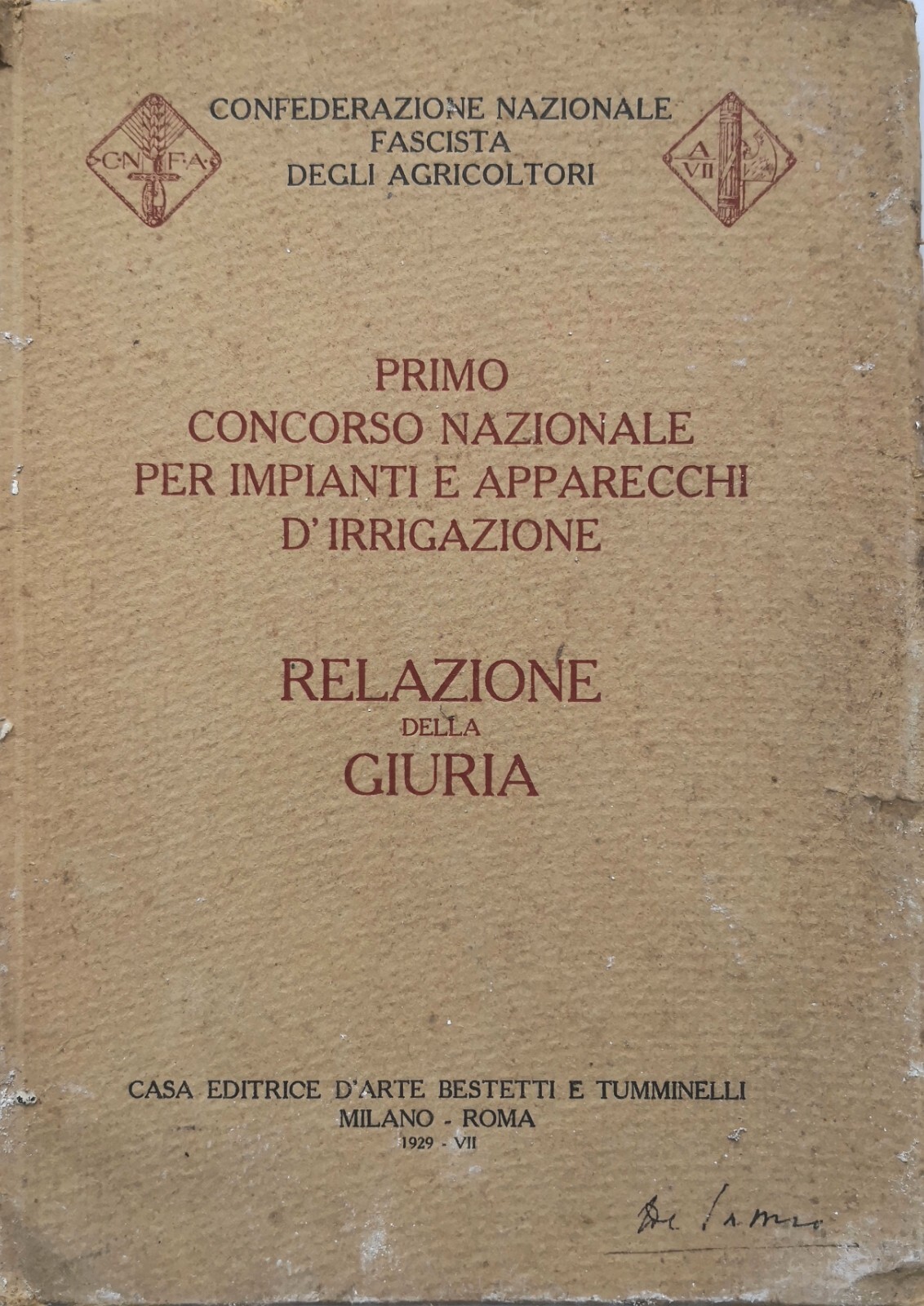 PRIMO CONCORSO NAZIONALE PER IMPIANTI E APPARECCHI D'IRRIGAZIONE 1929 Libro