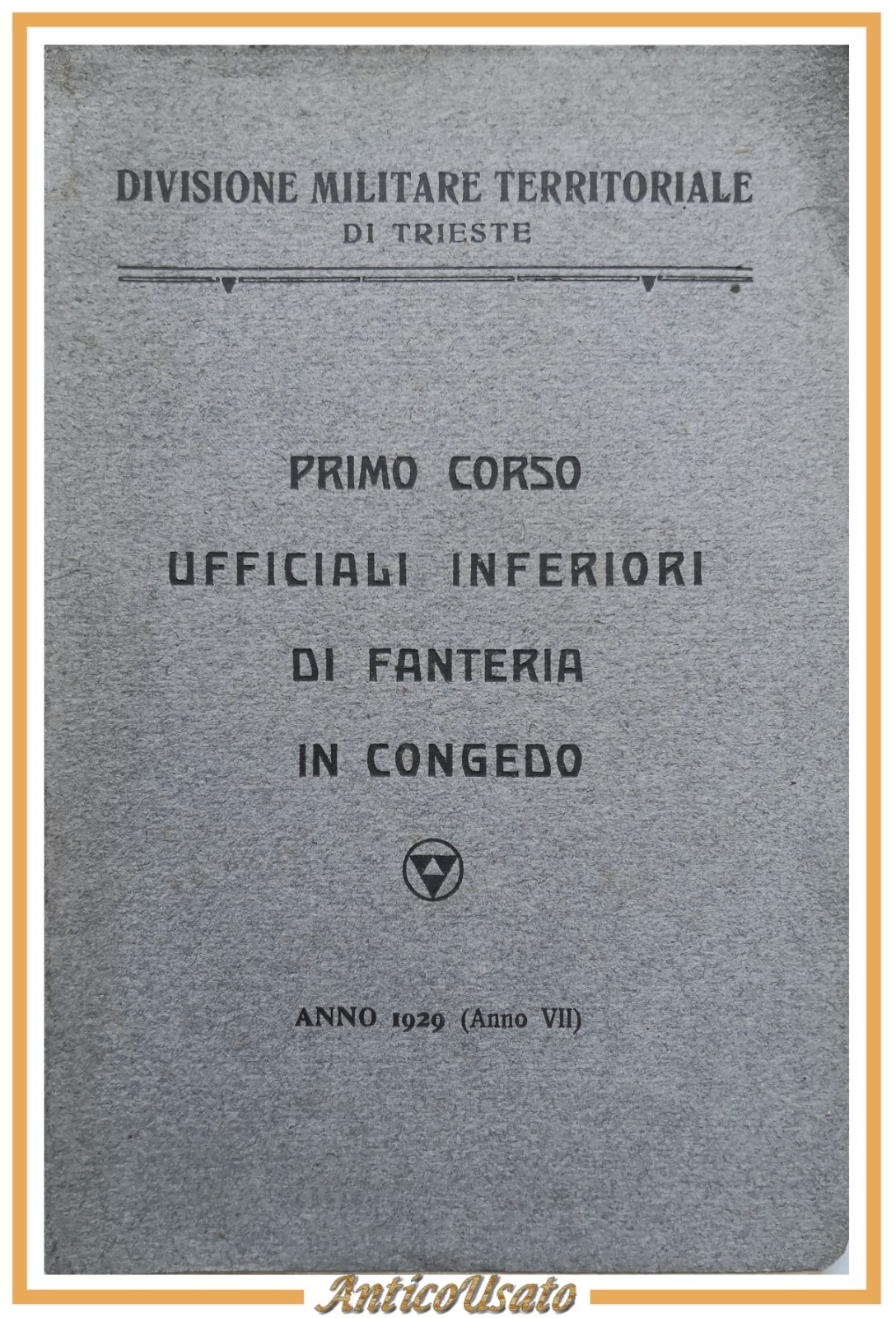 PRIMO CORSO UFFICIALI INFERIORI FANTERIA IN CONGEDO 1929 libro militare …