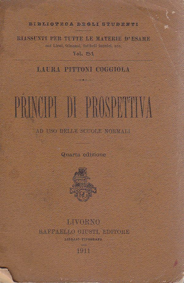 PRINCIPI DI PROSPETTIVA Laura Pittoni Raffaello Giusti editore 1911 Libro …