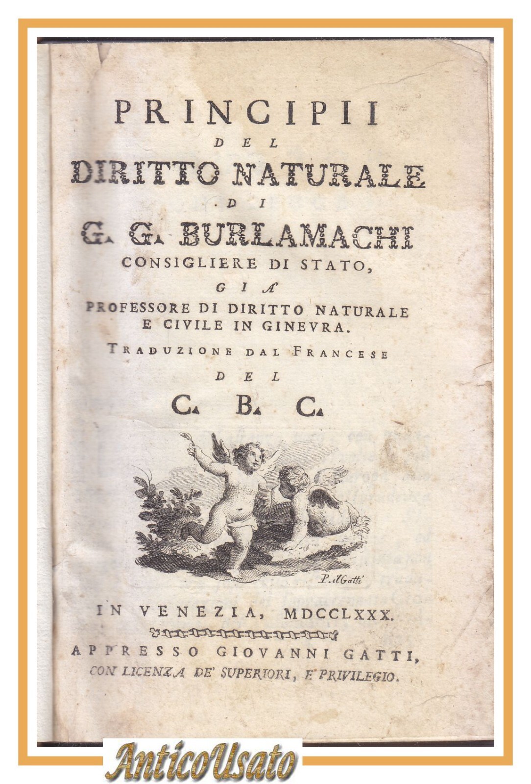 PRINCIPII DEL DIRITTO NATURALE di G Burlamachi 1780 Giovanni Gatti …