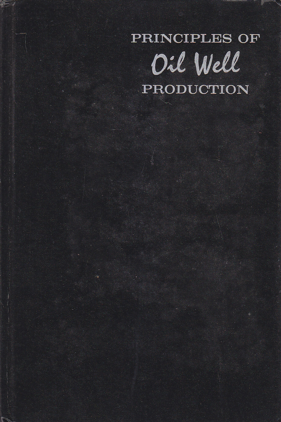 PRINCIPLES OF OIL WELL PRODUCTION di Nind 1964 McGraw Hill …