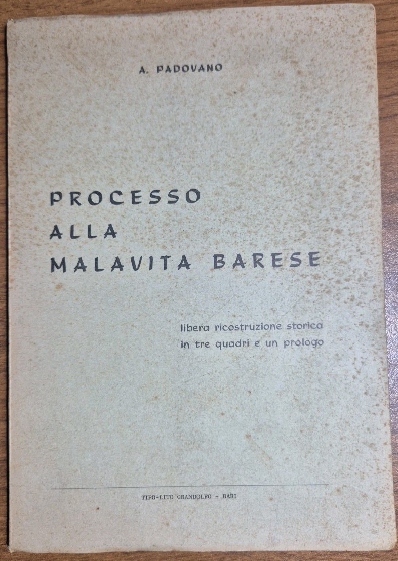 PROCESSO ALLA MALAVITA BARESE di A Padovano 1976 ricostruzione storica …