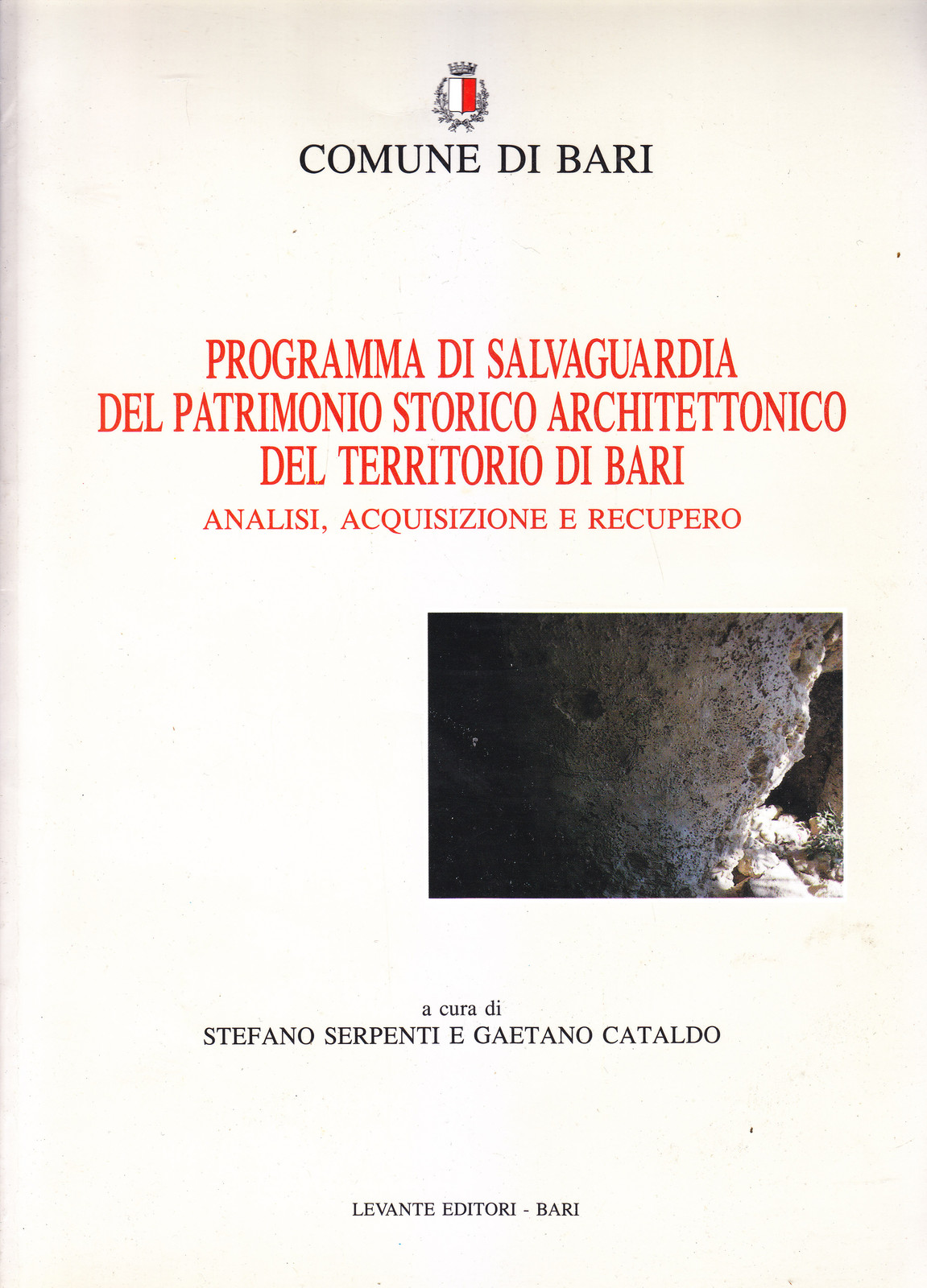 PROGRAMMA DI SALVAGUARDIA Patrimonio Storico Architettonico TERRITORIO BARI Libr