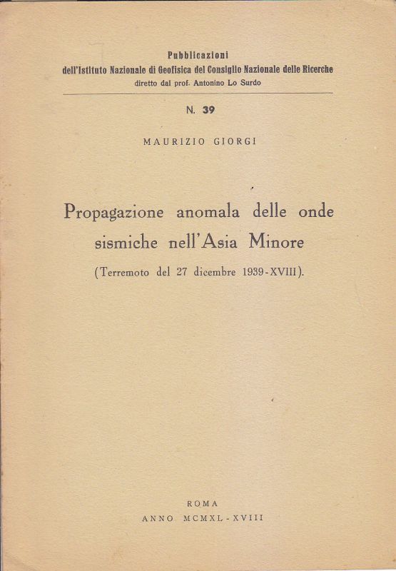 PROPAGAZIONE ANOMALA DELLE ONDE SISMICHE IN ASIA MINORE di Maurizio …