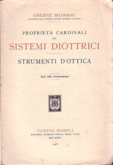 PROPRIETA' CARDINALI DEI SISTEMI DIOTTRICI di Oreste Murani 1915 Libro …