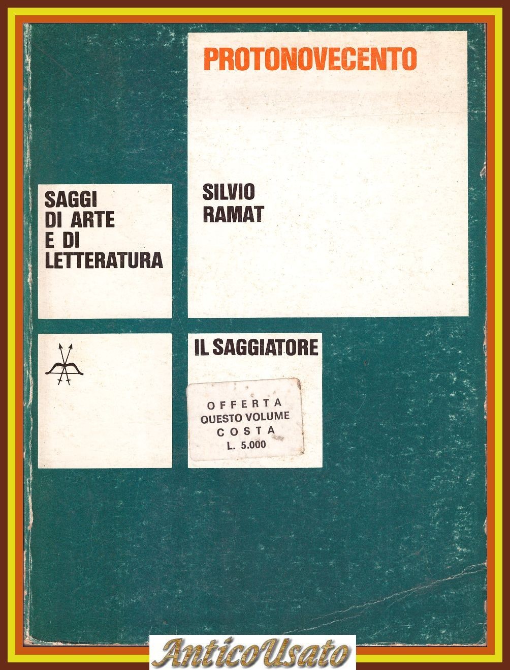 PROTONOVECENTO di Silvio Ramat 1978 Il Saggiatore editore Libro