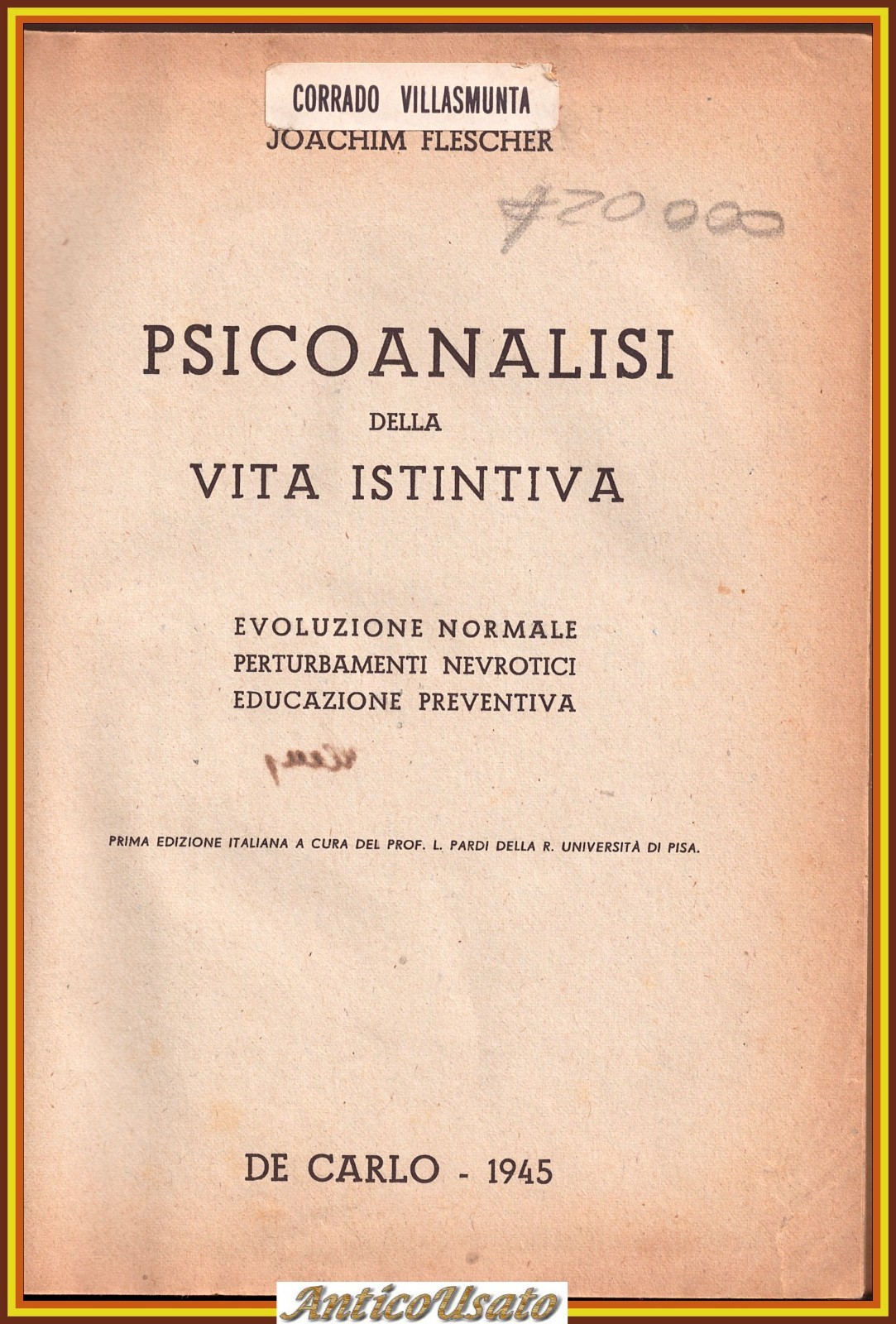 PSICOANALISI DELLA VITA ISTINTIVA di Joachim Flescher 1945 De Carlo …