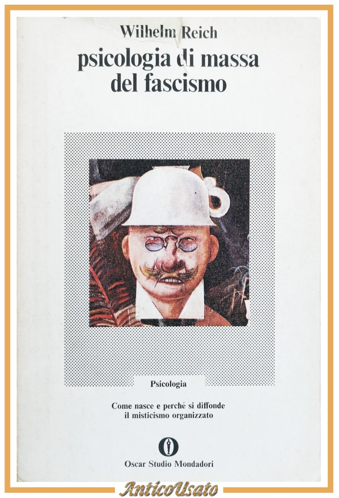 PSICOLOGIA DI MASSA DEL FASCISMO Wilhelm Reich 1974 Mondadori libro …