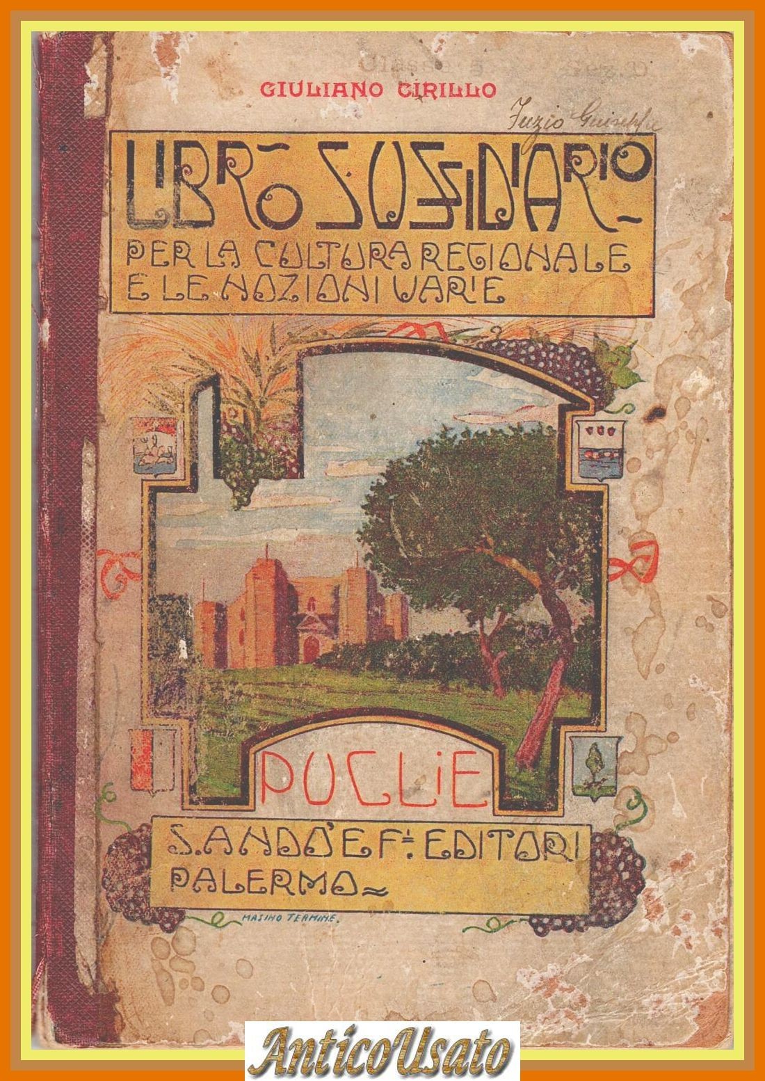 PUGLIE di Giuliano Cirillo - libro sussidiario cultura regionale 1924 …