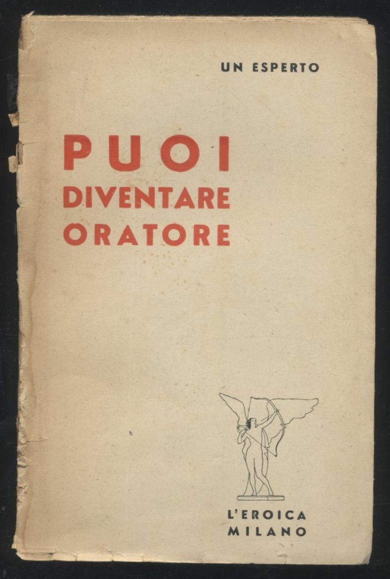 PUOI DIVENTARE ORATORE di un esperto 1948 L'Eroica? Libro