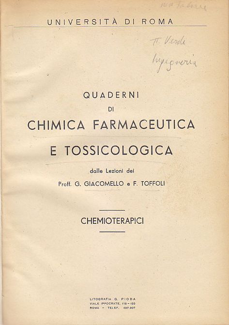 QUADERNI DI CHIMICA FARMACEUTICA E TOSSICOLOGIA CHEMIOTERAPICI Giacomello libro