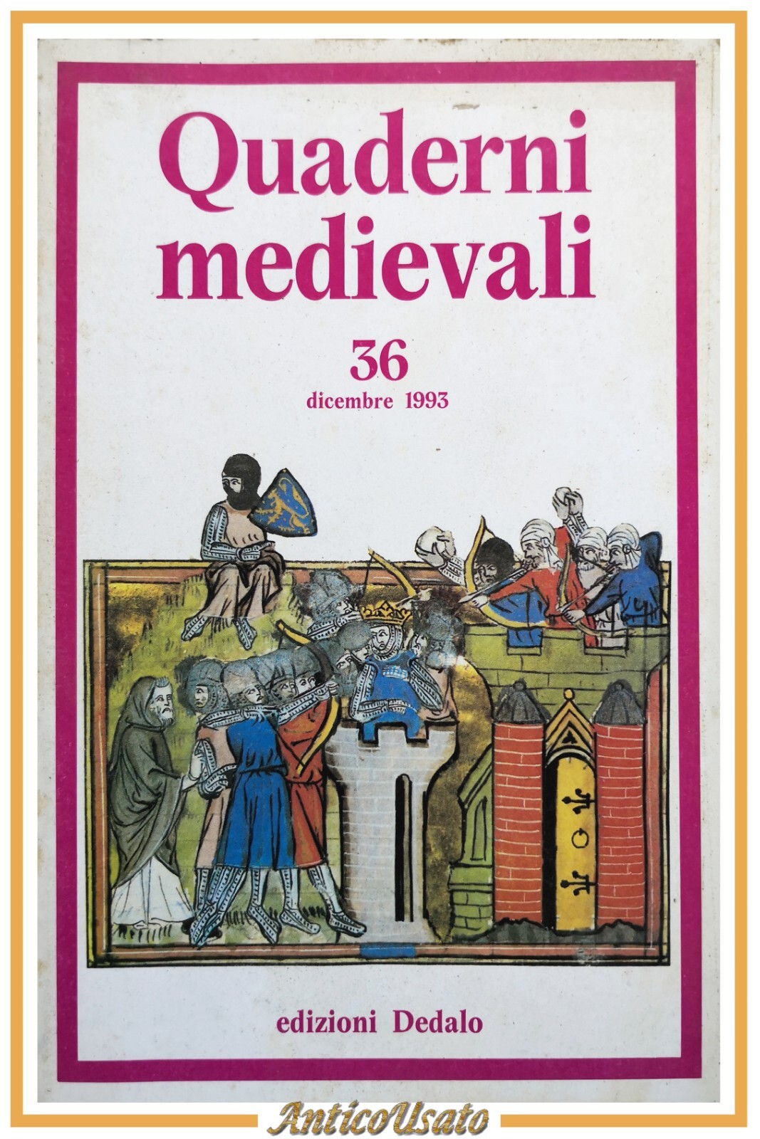QUADERNI MEDIEVALI 36 dicembre 1993 Dedalo rivista Cardini Corsi Attolini …