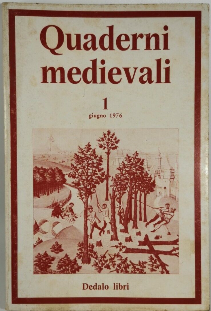 QUADERNI MEDIEVALI numero 1 giugno 1976 Dedalo RIVISTA STORIA LIBRO …