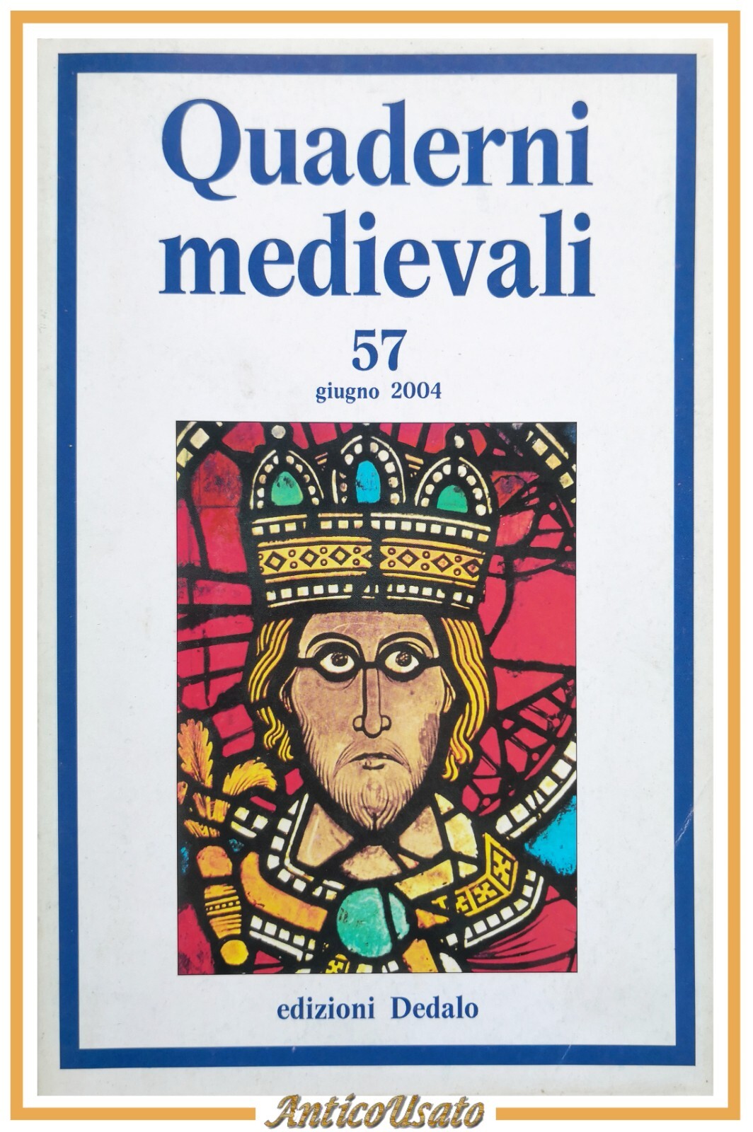 QUADERNI MEDIEVALI Numero 57 giugno 2004 Dedalo rivista