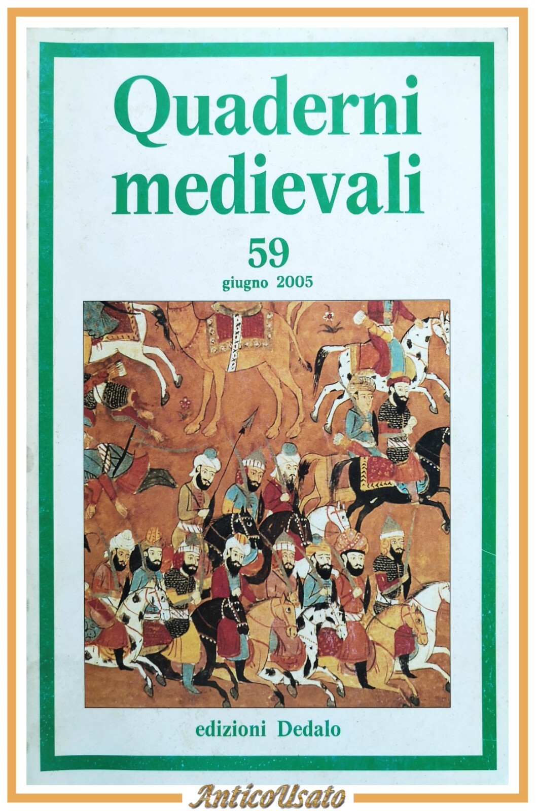 QUADERNI MEDIEVALI Numero 59 giugno 2005 Edizioni Dedalo