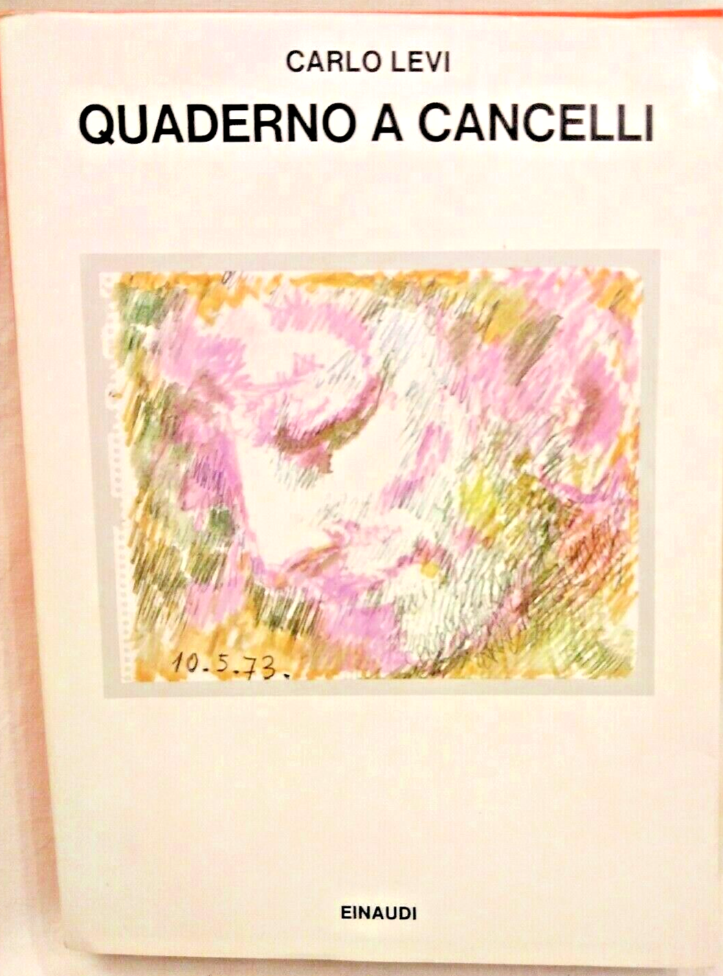 QUADERNO A CANCELLI di Carlo Levi 1979 Einaudi libro romanzo …