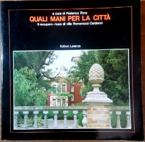 QUALI MANI PER LA CITTÀ a cura di Federico Pirro …