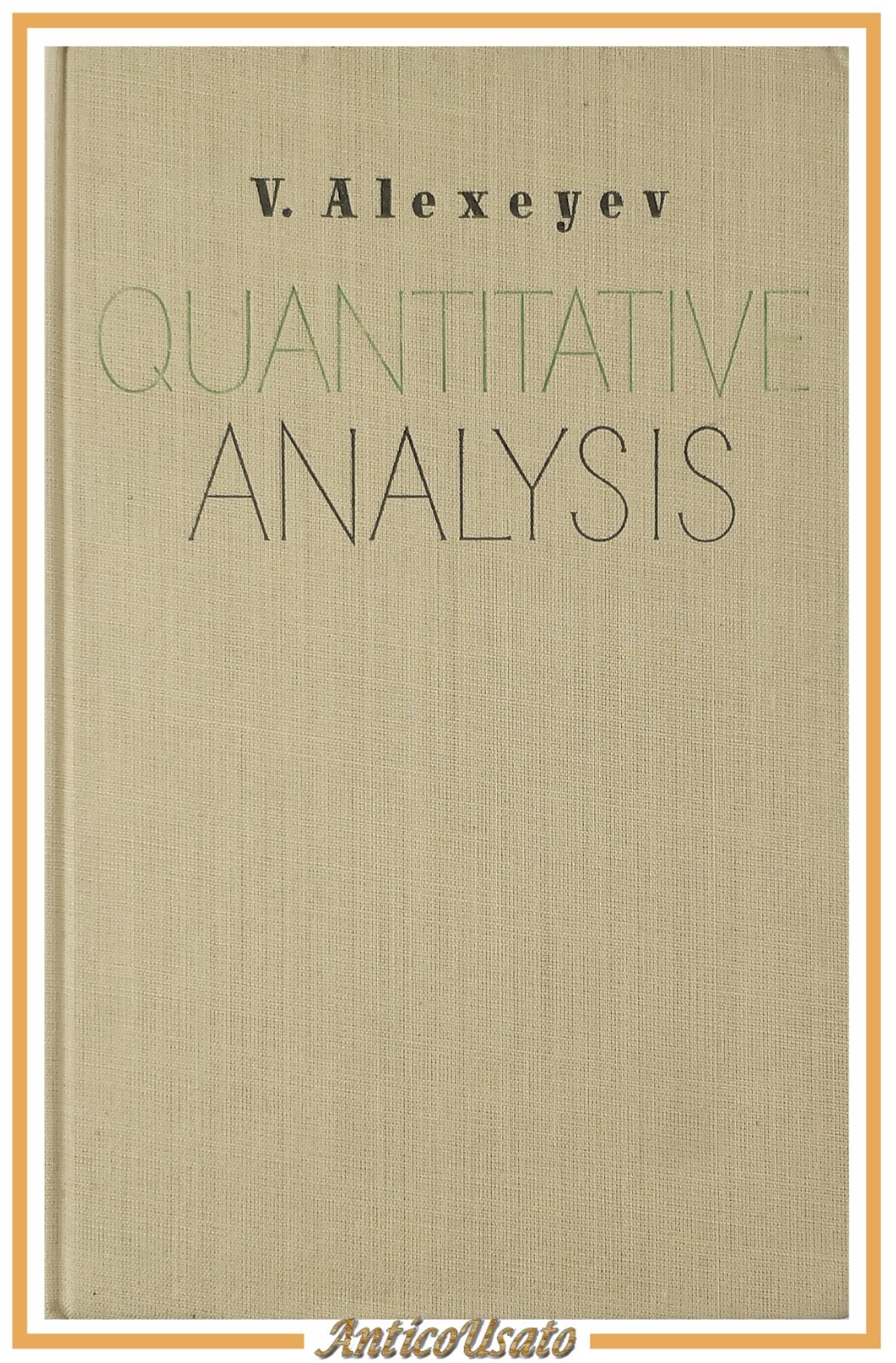 QUANTITATIVE ANALYSIS di Alexeyev Libro Foreign Languages Publishing Chimica