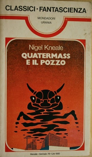 Quatermass e Il Pozzo di Nigel Kneale 1978 Mondadori Urania …