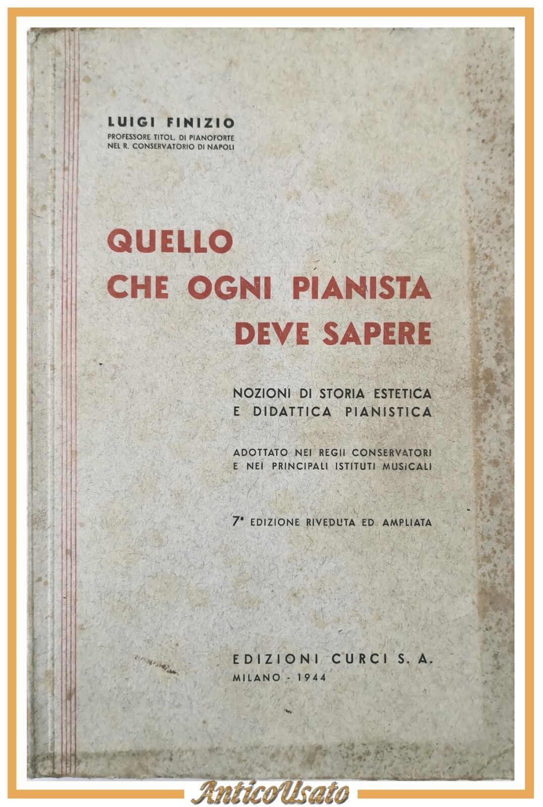 QUELLO CHE OGNI PIANISTA DEVE SAPERE di Luigi Finizio 1944 …