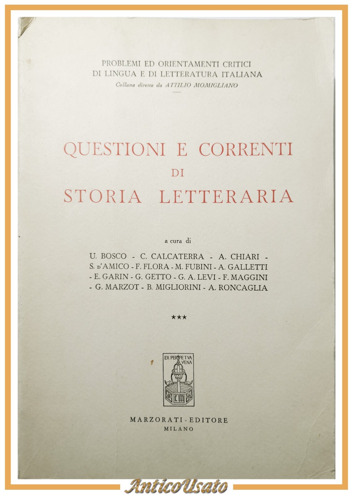 QUESTIONI E CORRENTI DI STORIA LETTERARIA Momigliano 1968 Marzorati Libro