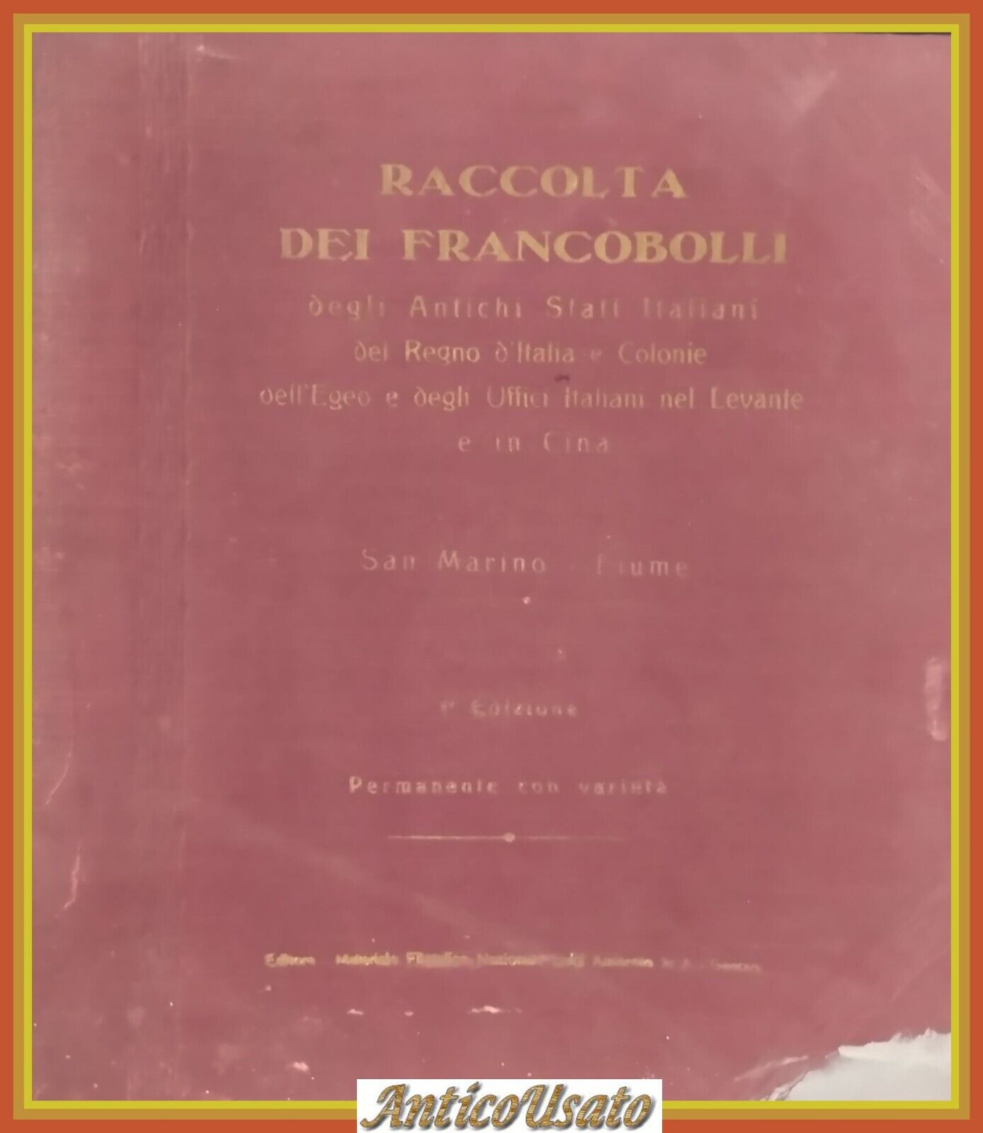 RACCOLTA DEI FRANCOBOLLI ITALIA di Asserato 1 edizione 1926 Raccoglitore …