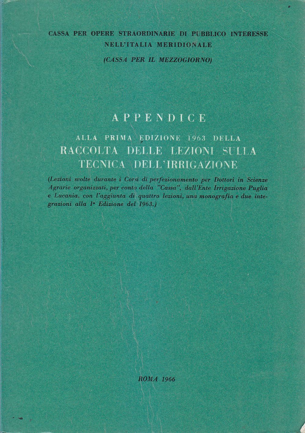 RACCOLTA DELLE LEZIONI SULLA TECNICA DELL'IRRIGAZIONE 1963 libro
