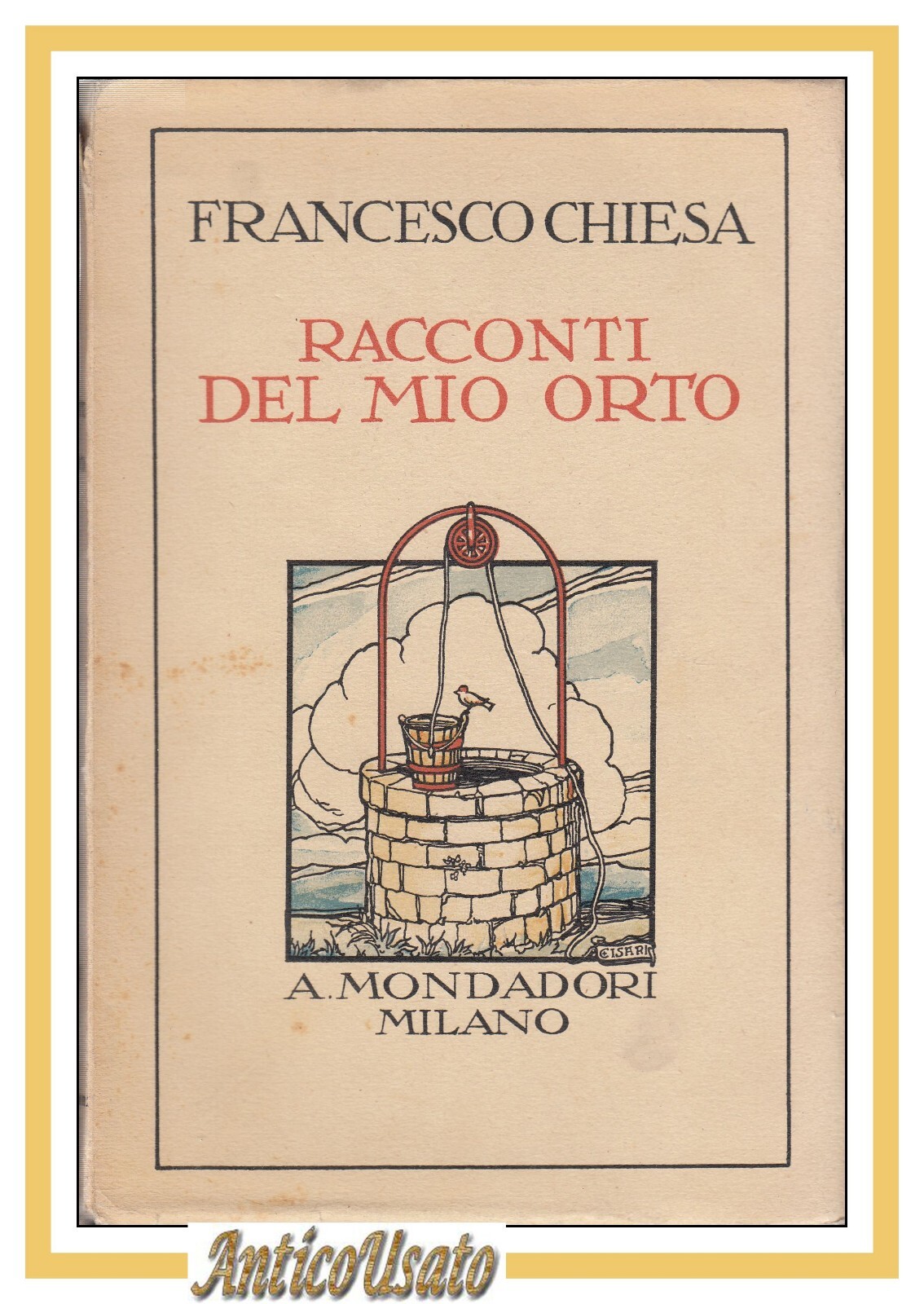 RACCONTI DEL MIO ORTO di Francesco Chiesa 1929 Mondadori I …