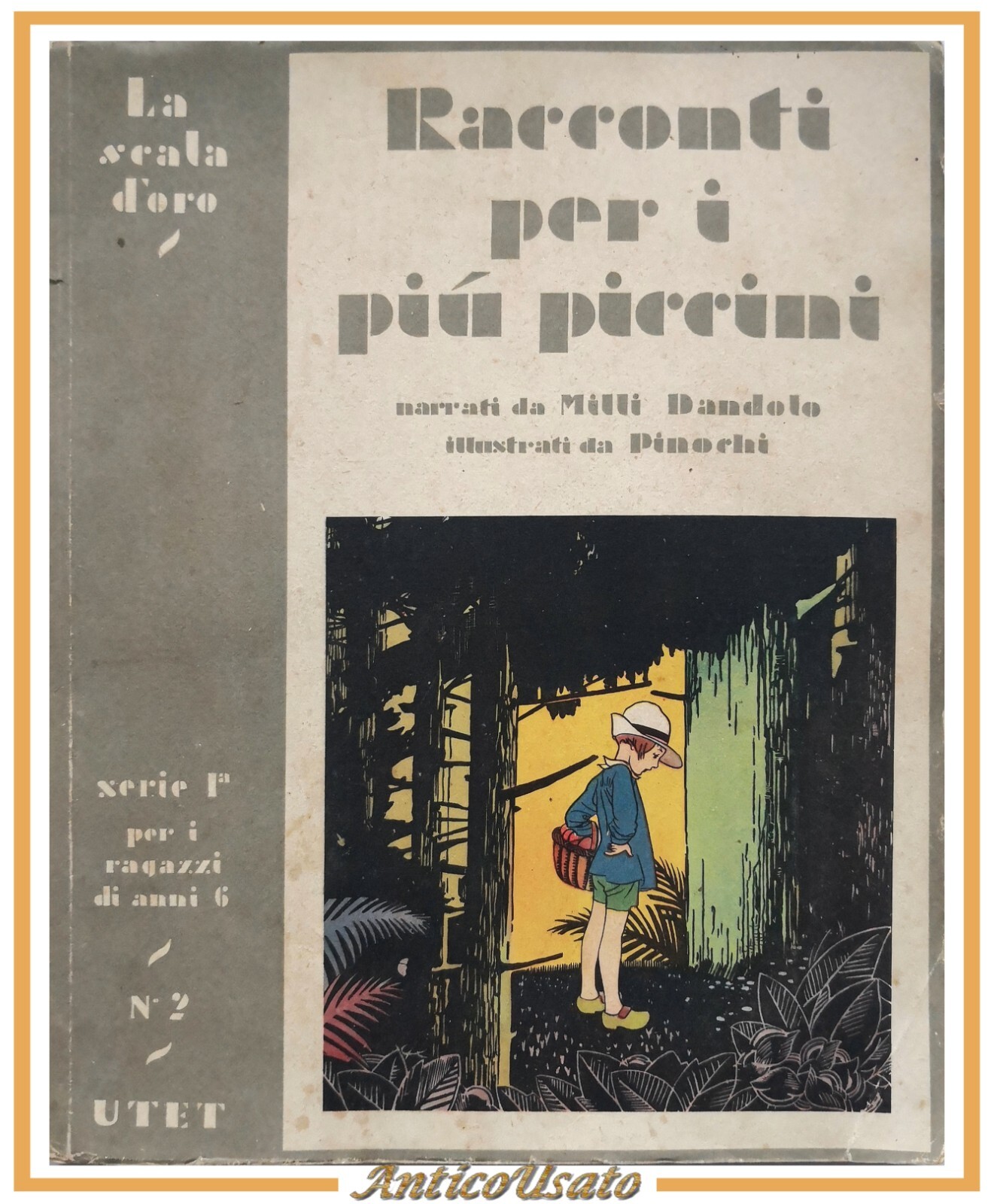 RACCONTI PER I PIÙ PICCINI narrati Milli Dandolo 1947 UTET …