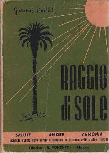 RAGGIO DI SOLE di Giovanni Barbieri libro cucina salute Il …