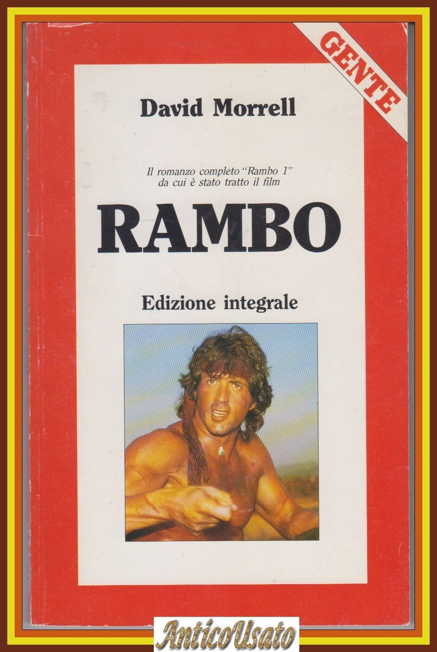 RAMBO Edizione Integrale di David Morrell Romanzo Completo 1990 Gente …