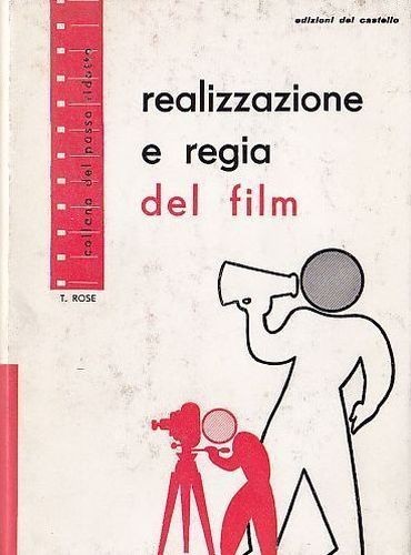 REALIZZAZIONE E REGIA DEL FILM di T Rose 1958 libro …